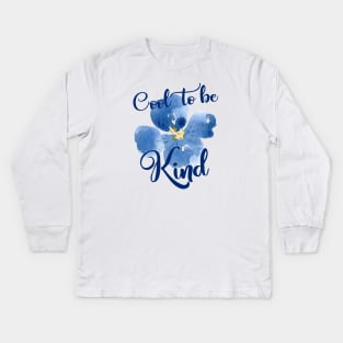 Cool to be Kind Kids Long Sleeve T-Shirt